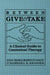 Between Give And Take: A Clinical Guide To Contextual Therapy by Ivan Krasner Boszormenyi-Nagy