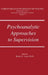 Psychoanalytic Approaches To Supervision by Robert C. Lane