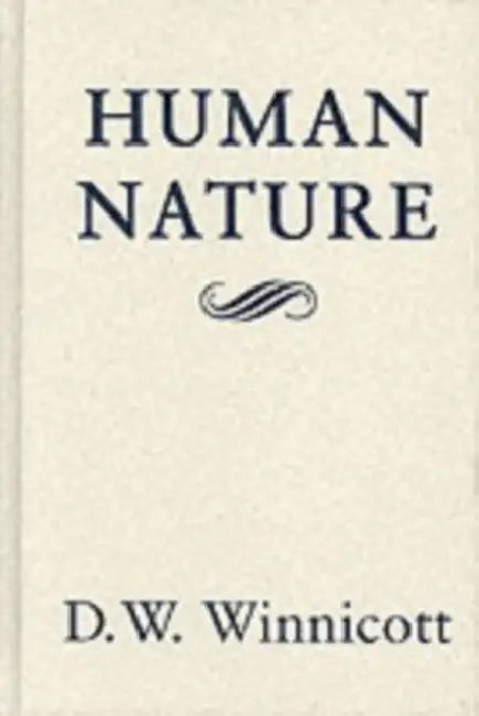 Human Nature by D. Winnicott