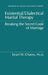 Existential/Dialectical Marital Therapy: Breaking The Secret Code Of Marriage by Israel W. Charny