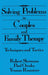 Solving Problems In Couples And Family Therapy: Techniques And Tactics by Robert Sherman, Paul Oresky, Yvonne Rountree
