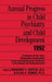 Annual Progress in Child Psychiatry and Child Development 1992 by Margaret E. Hertzig, Ellen A. Farber