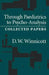 Through Pediatrics to Psychoanalysis: Collected Papers by D. Winnicott