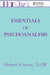 Essentials Of Psychoanalysis by Herbert S. Strean