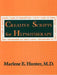 Creative Scripts for Hypnotherapy by Marlene E. Hunter