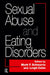 Sexual Abuse And Eating Disorders by Mark F. Schwartz