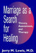 Marriage A Search For Healing by Jerry M. Lewis