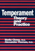 Temperament: Theory And Practice by Stella Chess