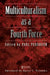 Multiculturalism as a fourth force by Paul Pedersen