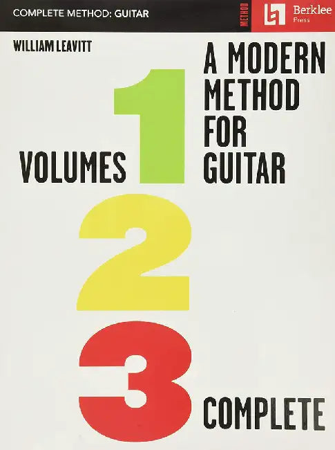 A Modern Method for Guitar: Volumes 1, 2, 3 Complete by William Leavitt