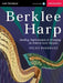 Berklee Harp Reading, Improvisation, & Arranging for Pedal & Lever Harpists - Book/Online Audio by Felice Pomeranz