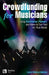 Crowdfunding for Musicians by Laser Malena-Webber