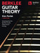 Berklee Guitar Theory: Kim Perlak, Curator, Developed by the Berklee Guitar Department Faculty by Kim Perlak