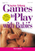 Games to Play with Babies by Jackie Silberg