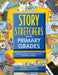 Story S-T-R-E-T-C-H-E-R-S for the Primary Grades, Revised: Activities to Expand Children's Books, Revised Edition by Shirley Raines