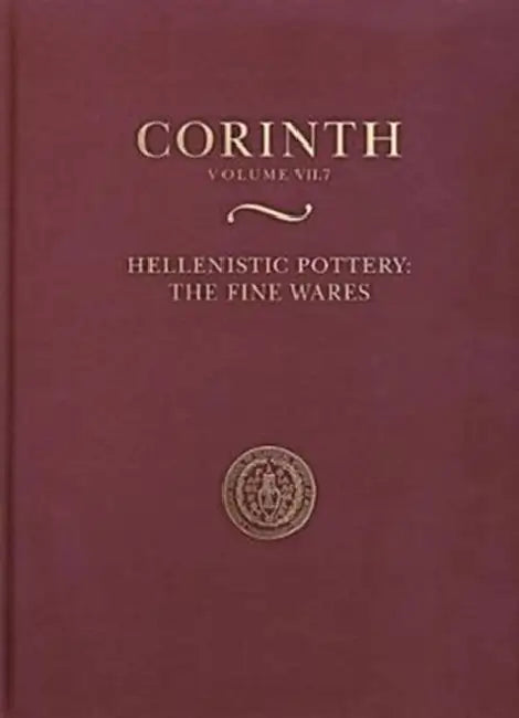 Hellenistic Pottery: The Fine Wares by Sarah A. James