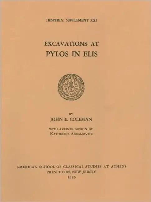 Excavations at Pylos in Elis by John E. Coleman