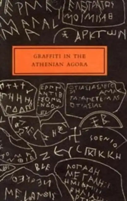 Graffiti in the Athenian Agora by Mabel Lang