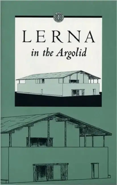 Lerna in the Argolid by John L. Caskey, E. T. Blackburn