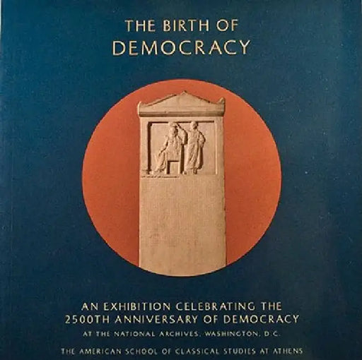 The Birth of Democracy by Charles W. Hedrick