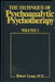 The Technique of Psychoanalytic Psychotherapy: Theoretical Framework: Understanding the Patients Communications by Robert J. Langs