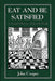 Eat and Be Satisfied: A Social History of Jewish Food by John Cooper
