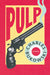 Pulp by Charles Bukowski