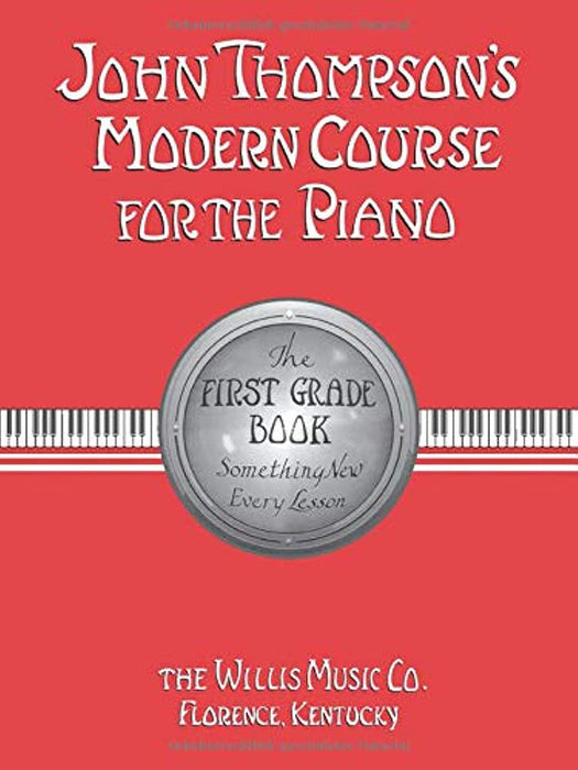 John Thompson's Modern Course for the Piano - First Grade (Book Only): First Grade - English