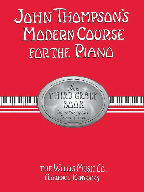 John Thompson's Modern Course for the Piano - Third Grade (Book Only): Third Grade by John Thompson