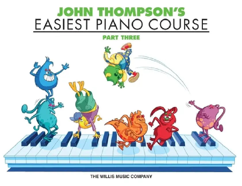 John Thompson's Easiest Piano Course - Part 3 - Book Only by John Thompson