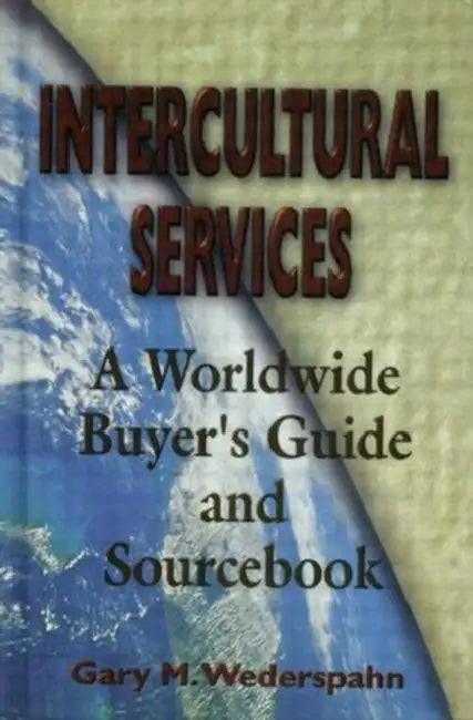 Intercultural Services by Gary M. Wederspahn