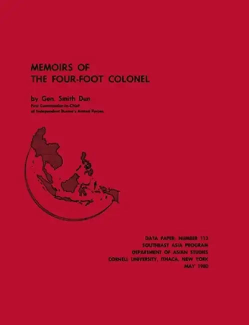 Memoirs of the Four-Foot Colonel by General Smith Dun