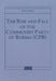 The Rise and Fall of the Communist Party of Burma (Cpb) by Bertil Lintner