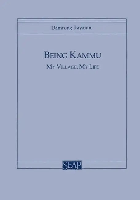 Being Kammu by Damrong Tayanin