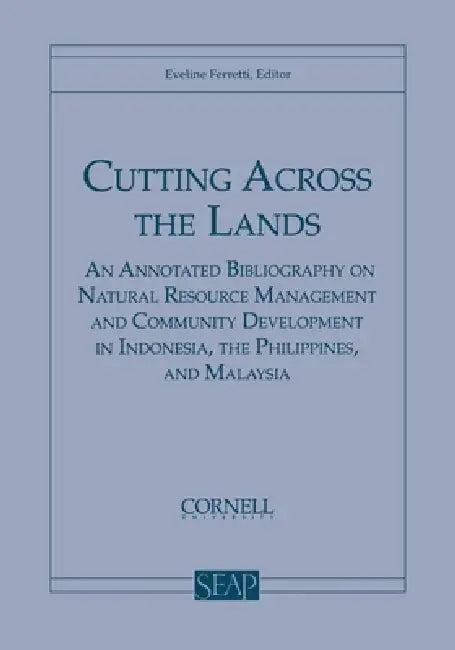 Cutting Across the Lands by Eveline Ferretti