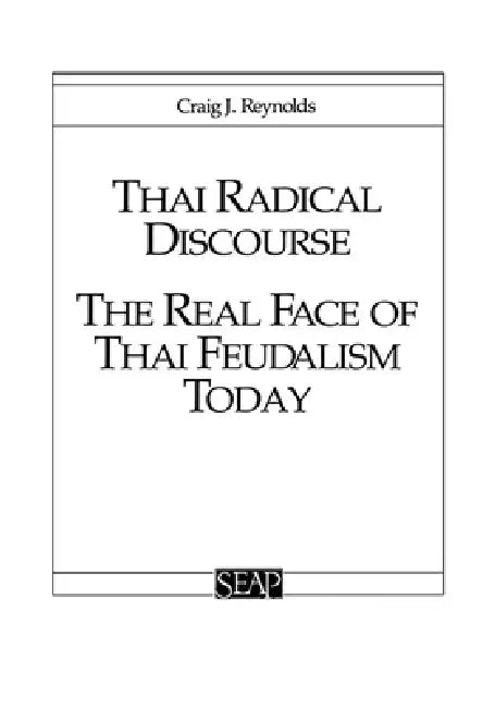 Thai Radical Discourse by Craig J. Reynolds