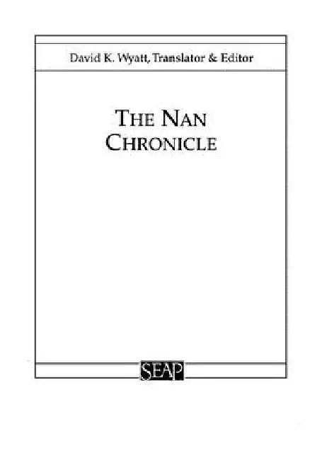 The Nan Chronicle by David K. Wyatt