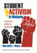 Student Activism in Malaysia: Crucible, Mirror, Sideshow by Meredith L. Weiss