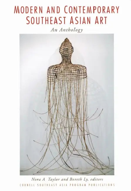 Modern and Contemporary Southeast Asian Art by Nora A. Taylor, Boreth Ly