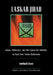 Laskar Jihad: Islam, Militancy, and the Quest for Identity in Post-New Order Indonesia by Noorhaidi Hasan