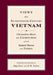 Views of Seventeenth-Century Vietnam: Christoforo Borri on Cochinchina and Samuel Baron on Tonkin by Samuel Baron, Christoforo Borri, Olga Dror