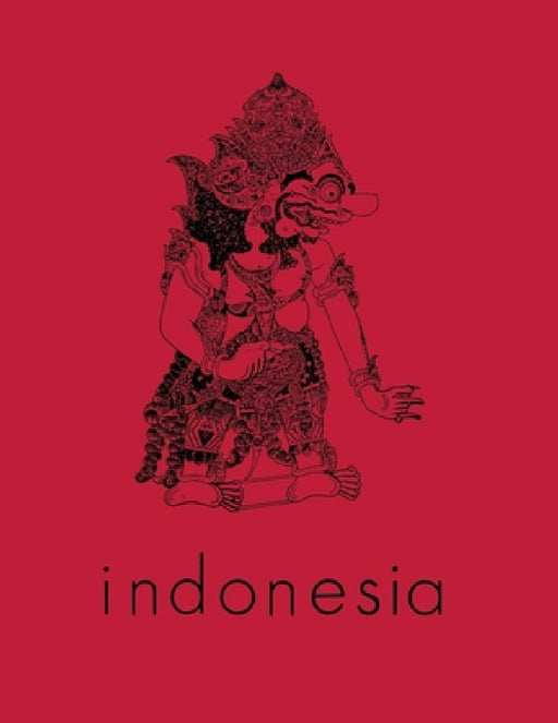 Indonesia Journal, April 1968, Volume 5: April 1968 by Benedict R. O'g Anderson, Lance Castles, Ruth T. McVey