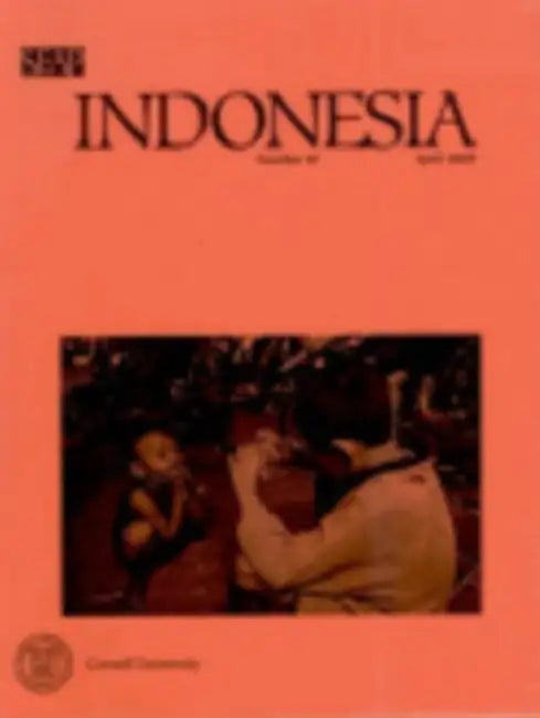 Indonesia Journal: April 2009 by Eric Tagliacozzo, Joshua Barker, Takashi Shiraishi