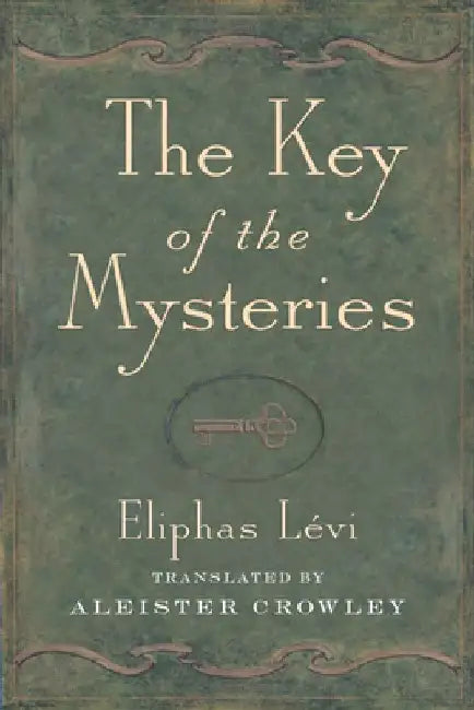 Key of the Mysteries by Eliphas Levi