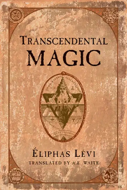 Transcendental Magic by Eliphas Levi