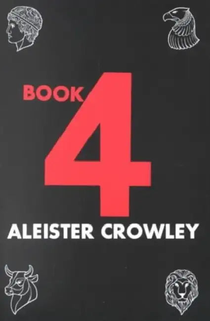 Book 4 by Aleister Crowley