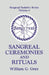Sangreal Ceremonies and Ritual by William G. Gray
