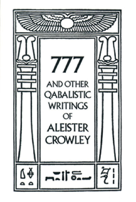 777 and Other Qabalistic Writings of Aleister Crowley