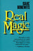 Real Magic: An Introductory Treatise on the Basic Principles of Yellow Light by Isaac Bonewits