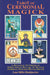 Tarot of Ceremonial Magick: A Pictorial Synthesis of Three Great Pillars of Magick by Lon Milo DuQuette